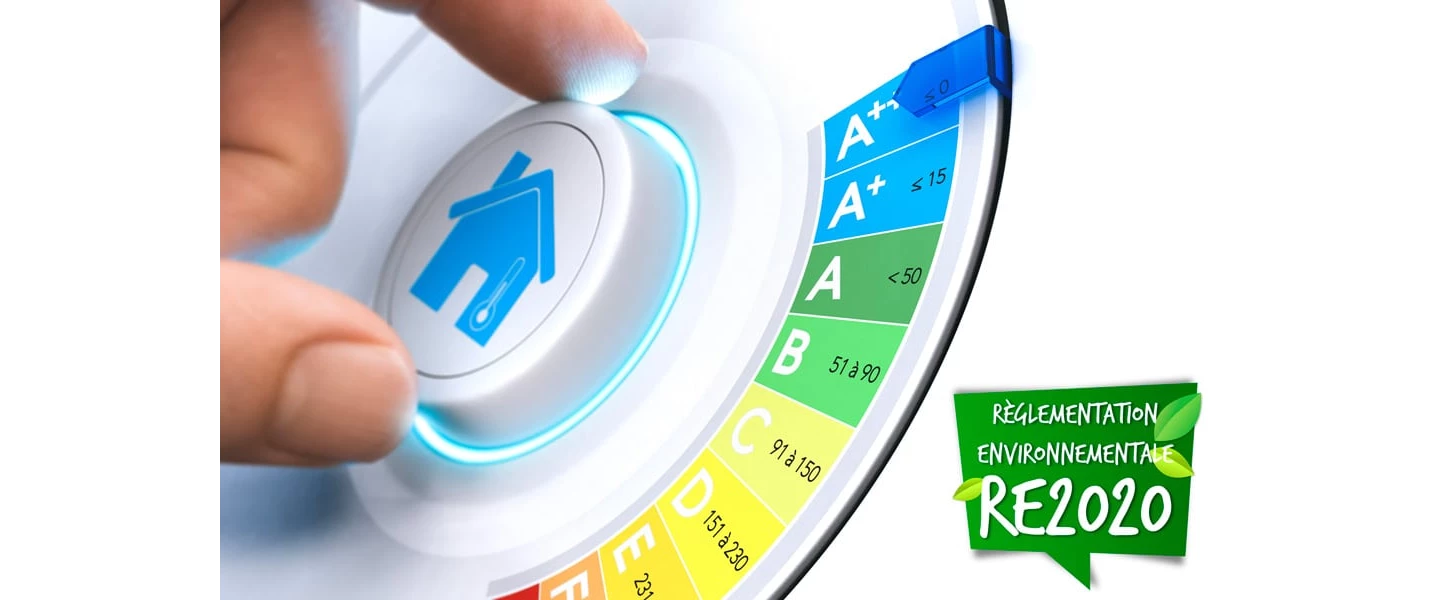 RE2020 : les nouvelles exigences environnementales et énergétiques pour les constructions neuves